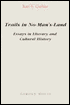 Trails in No-Man's Land: Essays in Cultural and Literary History