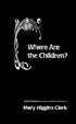 Where Are the Children?