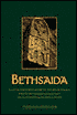 Bethsaida Vol. 2: A City by the North Shore of the Sea of Galilee