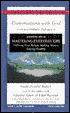 Conversations with God: An Uncommon Dialogue, Book 1