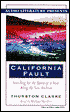 California Fault: Searching for the Spirit of a State along the San Andreas
