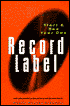 Start and Run Your Own Record Label