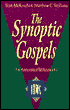 The Synoptic Gospels: An Annotated Bibliography