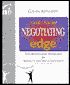 The New Negotiating Edge: The Behavioral Approach for Results and Relationships