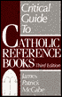 A Critical Guide to Catholic Reference Books