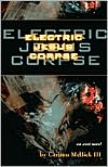 Electric Jesus Corpse