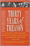 Thirty Years of Treason: Excerpts from Hearings Before the House Committee on un-American Activities 1938-1968