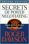 Secrets of Power Negotiating: Inside Secrets from a Master Negotiator