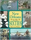 New Orleans in the Sixties