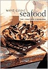 download West Coast Seafood : The Complete Cookbook book