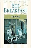 Absolutely Every* Bed and Breakfast in Texas (*Almost) by Carl Hanson: Book Cover