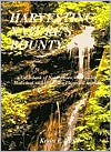 Harvesting Nature's Bounty: A Guidebook of Nature Lore, Wild Edible, Medicinal, and Utilitarian Plants and Animals