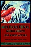 Multicultural Monologues for Young Actors