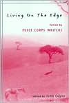 Living on the Edge: A Collection of Short Fiction by Peace Corps Writers