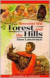 Between the Forest and the Hills