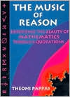 Music of Reason: Experience the Beauty of Mathematics through Quotations