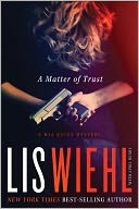 A Matter of Trust by Lis Wiehl: NOOK Book Cover