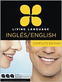 Living Language English for Spanish Speakers, Complete Edition by Living Language: Item Cover