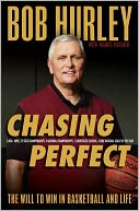 Chasing Perfect by Bob Hurley: Book Cover