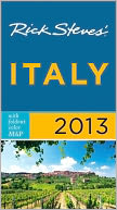 Rick Steves' Italy 2013 by Rick Steves: NOOK Book Cover