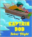 Captain Bob Takes Flight