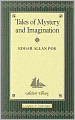 Tales of Mystery and Imagination (The Collector's Library)