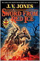 A Sword from Red Ice (Sword of Shadows Series #3)