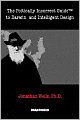 The Politically Incorrect Guide to Darwinism and Intelligent Design