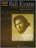 The Bill Evans Plays Standards: 8 Solo Transcriptions