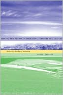 Seeking the Region in American Literature and Culture: Modernity, Dissidence, Innovation