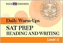 Daily Warm-Ups: SAT Prep Reading and Writing Level II