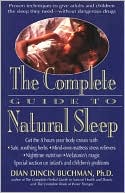 The Complete Guide to Natural Sleep