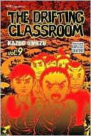 The Drifting Classroom, Volume 9