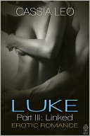 Linked (LUKE Series, #3) by Cassia Leo: NOOK Book Cover