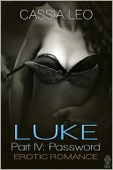 Password (LUKE Series, #4) by Cassia Leo: NOOK Book Cover