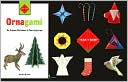 Tear-i-gami: Ornagami: An Origami Christmas at Your Fingertips