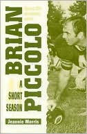 download Brian Piccolo : A Short Season book