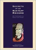 Secrets of the Blue Cliff Record: Zen Comments by Hakuin and Tenkei