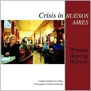 Crisis In Buenos Aires