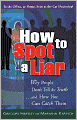 How To Spot A Liar