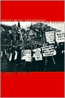 West-Bloc Dissident: A Cold War Memoir