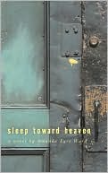 Sleep Toward Heaven
