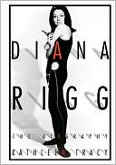 Diana Rigg: The Biography