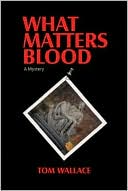 What Matters Blood