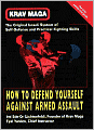 Krav Maga: How to Defend Yourself against Armed Assault