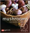 download Mushrooms in 60 Ways book