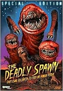 The Deadly Spawn