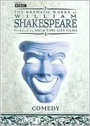 The Dramatic Works of William Shakespeare: Comedy