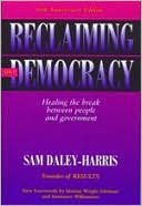 Reclaiming Our Democracy: Healing the Break between People and Government