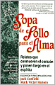 Sopa de pollo para el alma (Chicken Soup for the Soul)